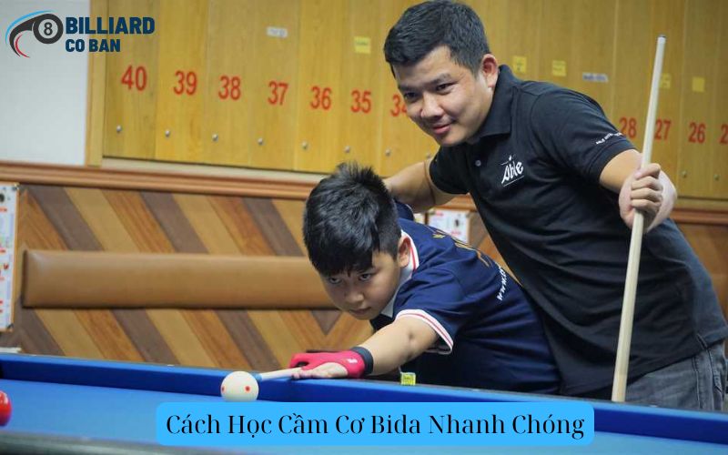 Cách Học Cầm Cơ Bida Nhanh Chóng