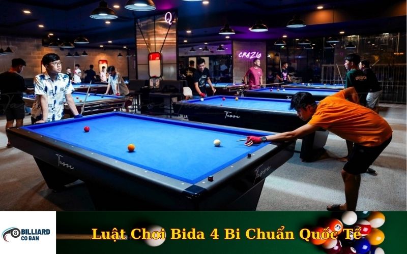 Luật Chơi Bida 4 Bi Chuẩn Quốc Tế