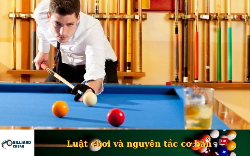 Luật chơi và nguyên tắc cơ bản