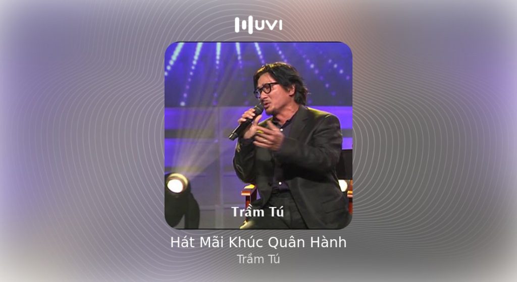 hat-mai-khuc-quan-hanh-tram-tu