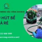 Dịch vụ hút bể phốt ENVICO