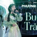 Lời Bài Hát Phương Mỹ Chi Buôn Trăng - Lyrics & Hợp Âm Chuẩn